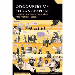 ISBN Discourses of Endangerment (Ideology and Interest in the Defence of Languages), référence &amp; langage, Anglais, Livre  ...