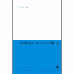 ISBN Heidegger, Work, and Being, philosophie, Anglais, Couverture rigide, 188 pages