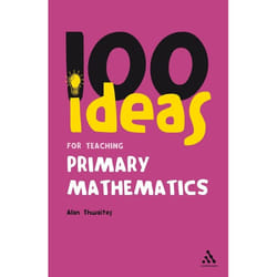 ISBN 100 Ideas for Teaching Primary Mathematics