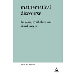 ISBN Mathematical Discourse (Language, Symbolism and Visual Images)