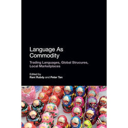 ISBN Language As Commodity (Global Structures, Local Marketplaces) Couverture rigide