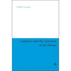 ISBN Gadamer and the Question of the Divine livre philosophie Anglais Couverture rigide