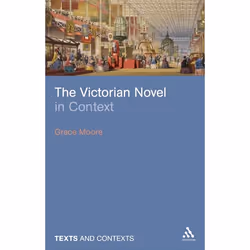 ISBN The Victorian Novel in Context, Anglais, Couverture rigide, 184 pages