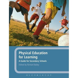 ISBN Physical Education for Learning (A Guide for Secondary Schools)