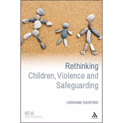 ISBN Rethinking Children, Violence and Safeguarding, Anglais, Livre broché, 184 pages