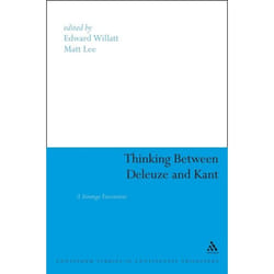 ISBN Thinking Between Deleuze and Kant (A Strange Encounter) livre philosophie Anglais Couverture rigide