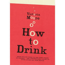 Allen & Unwin How to Drink livre nourriture & boisson Anglais Couverture rigide