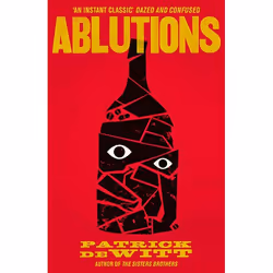 Allen &amp; Unwin Ablutions, fiction litéraire, Anglais, Livre broché, 172 pages