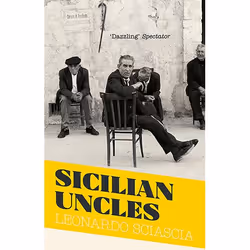 Allen & Unwin Sicilian Uncles, fiction litéraire, Anglais, Livre broché, 208 pages