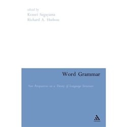 ISBN Word Grammar (Perspectives on a Theory of Language Structure)
