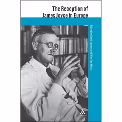 ISBN The Reception of James Joyce in Europe, Littérature, Anglais, Livre broché, 354 pages