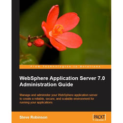Packt WebSphere Application Server 7.0 Administration Guide livre & manuel de logiciels