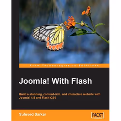 Packt Joomla! with Flash, Logiciel de développement, 260 pages, Suhreed Sarkar, Packt