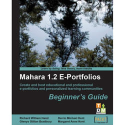 Packt Mahara 1.2 E-Portfolios: Beginner's Guide livre & manuel de logiciels
