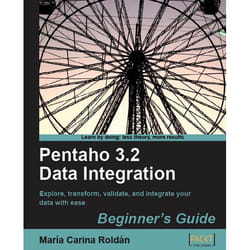 Packt Pentaho 3.2 Data Integration: Beginner's Guide livre & manuel de logiciels