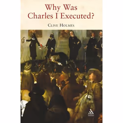 ISBN Why Was Charles I Executed?, Anglais, Livre broché, 262 pages