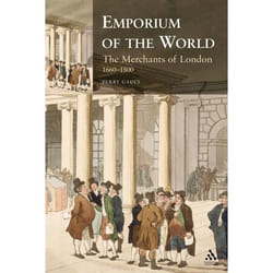 ISBN Emporium of the World: the Merchants of London 1660-1800 Couverture rigide