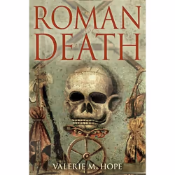 ISBN Roman Death (The Dying and the Dead in Ancient Rome), Anglais, Couverture rigide, 256 pages
