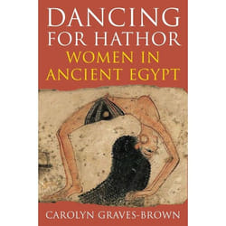 ISBN Dancing for Hathor (Women in Ancient Egypt) Couverture rigide