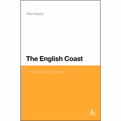 ISBN The English Coast (A History and a Prospect), Anglais, Couverture rigide, 296 pages