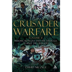 ISBN Crusader Warfare Volume II (Muslims, Mongols and the Struggle against the Crusades) Couverture rigide