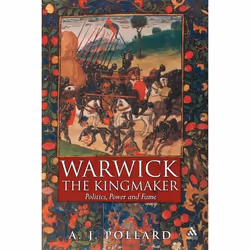 ISBN Warwick the Kingmaker (Politics, Power and Fame during the War of the Roses), Anglais, Couverture rigide, 272 pages