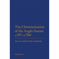 ISBN The Christianization of the Anglo-Saxons c.597-c.700 (Discourses of Life, Death and Afterlife), Anglais, Couverture rigi ...