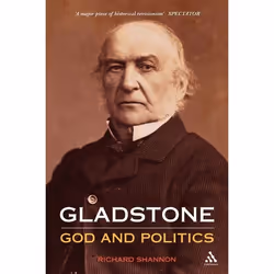 ISBN Gladstone: God and Politics, Anglais, Couverture rigide, 576 pages