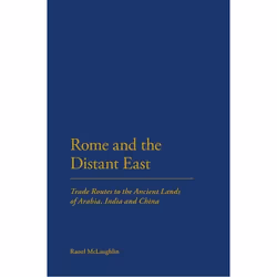ISBN Rome and the Distant East (Trade Routes to the ancient lands of Arabia, India and China), Anglais, Couverture rigide, 25 ...