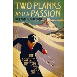 ISBN Two Planks and a Passion (The Dramatic History of Skiing) Couverture rigide