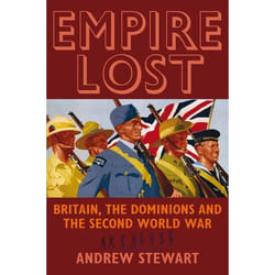 ISBN Empire Lost (Britain, the Dominions and the Second World War) livre Anglais Couverture rigide 256 pages