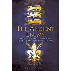 ISBN The Ancient Enemy (England, France and Europe from the Angevins to the Tudors), Anglais, Livre broché, 192 pages