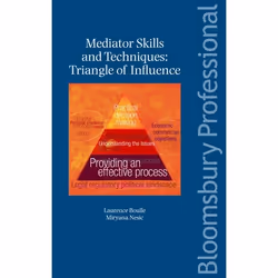 ISBN Mediator Skills and Techniques: Triangle of Influence, Loi, Anglais, Livre broché, 828 pages