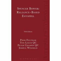 ISBN Spencer Bower: Reliance-Based Estoppel (The Law of Reliance-Based Estoppel and Related Doctrines), Loi, Anglais, Couvert ...
