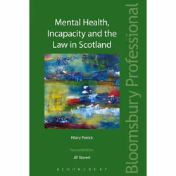ISBN Mental Health, Incapacity and the Law in Scotland, Loi, Anglais, Livre broché, 1112 pages