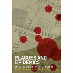 ISBN Plagues and Epidemics (Infected Spaces Past and Present), Santé, esprit et corps, Anglais, Livre broché, 416 pages