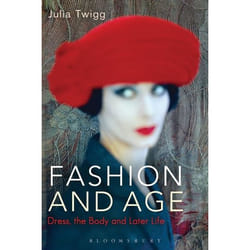 ISBN Fashion and Age (Dress, the Body and Later Life)