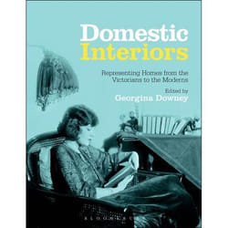 ISBN Domestic Interiors (Representing Homes from the Victorians to the Moderns)