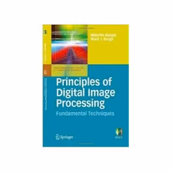 ISBN Principles of Digital Image Processing: Fundamental Techniques, Informatique et Internet, Anglais, 259 pages