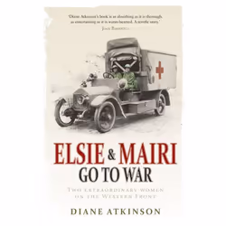 ISBN Elsie and Mairi Go to War, Anglais, Livre broché, 304 pages