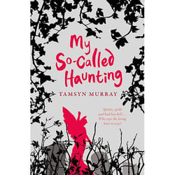 Allen & Unwin My So-Called Haunting livre fiction litéraire Anglais Livre broché 192 pages