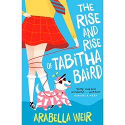Allen & Unwin The Rise and Rise of Tabitha Baird, Fiction, Anglais, Livre broché, 224 pages