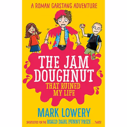 Allen &amp; Unwin The Jam Doughnut That Ruined My Life, Anglais, Livre broché, 224 pages