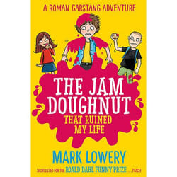 Allen & Unwin The Jam Doughnut That Ruined My Life