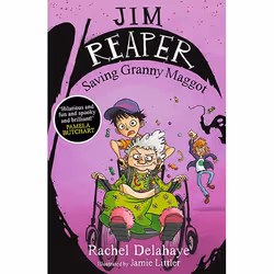 Allen & Unwin Jim Reaper: Saving Granny Maggot, Anglais, Livre broché, 240 pages