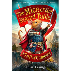 Allen & Unwin A Tail of Camelot (Mice of the Round Table 1)