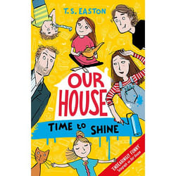 Allen & Unwin Our House 2: Time to Shine
