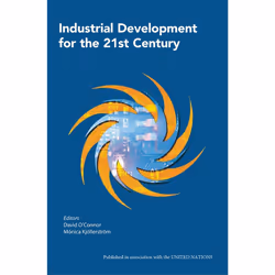 ISBN Industrial Development for the 21st Century, Anglais, Livre broché, 432 pages