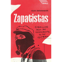 Zapatistas, Rebels