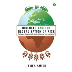 ISBN Biofuels and the Globalization of Risk